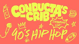 Conductas Crib 90s Hip Hop Livestream [upl. by Liagiba]