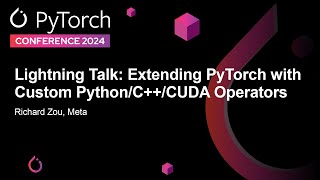 Lightning Talk Extending PyTorch with Custom PythonCCUDA Operators  Richard Zou Meta [upl. by Lemuel235]