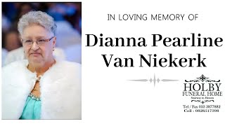 In Loving Memory Of Dianna Pearline Van Niekerk [upl. by Etnoled756]