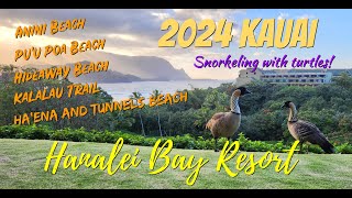 2024 Kauai  Hanalei Bay Resort [upl. by Oiratnom]