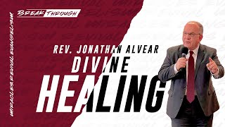 quotDivine Healingquot  ReUpload  Bishop Jonathan Alvear  Sunday AM Service  03192023 [upl. by Vlada]