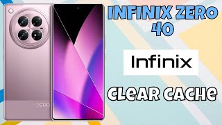 Clear cache infinix Zero 40  How to clear cache  How to set cache data  Cache clear setting [upl. by Booma]