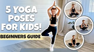 Top 5 Relaxing Yoga Poses for Kids [upl. by Eednim300]