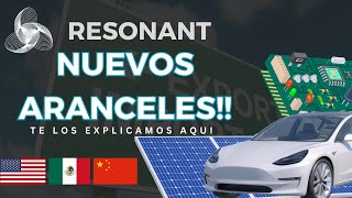 OTRO NUEVO MURO ARANCELARIO Abordando y explicando que pasa ahora con Mexico China y UsaResonant [upl. by Alverson]