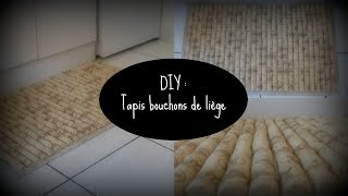 DIY  Tapis bouchons de liège [upl. by Hoopes]