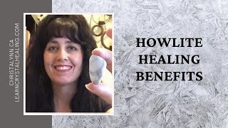 Healing With Howlite [upl. by Constance]