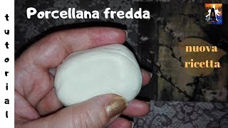 PORCELLANA FREDDA fatta in casa NUOVA RICETTA FACILE E VELOCE [upl. by Kendy]