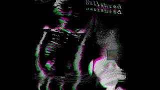 Nullshred  Lackadaisical Stranger [upl. by Milburn]