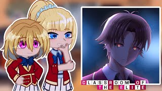 Classroom of the Elite React to Ayanokoji  Gacha Club [upl. by Homerus]