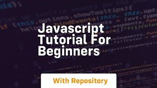 Javascript tutorial for beginners [upl. by Fidelia]