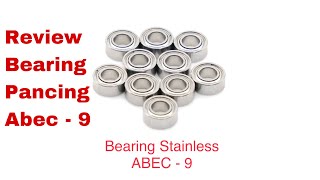 Review Bearing Pancing Stainless Abec9 [upl. by Llennor]