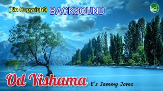 No Copyright Backsound Od Yishama  Es Jammy Jams [upl. by Dj]