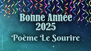 83  BONNE ANNÉE 2024  Carte de vœux virtuelle avec un poème quotLe sourirequot [upl. by Akcinat]