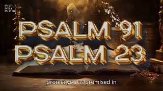 PSALM 23 and PSALM 91  Most Powerful Prayers in The Biblepsalm91 psalm23 psalms prayer [upl. by Stefanie25]