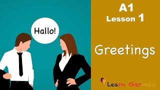 Learn German  Greetings  German for beginners  A1  Lesson 1 [upl. by Aimat]