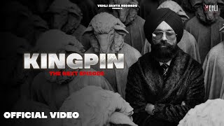 Kingpin  The Next Episode Official Video Tarsem Jassar  Wazir Patar  New Order [upl. by Enitnatsnoc]