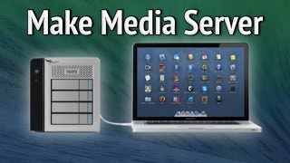 How to Make Media Server on Mac OS X  [upl. by Enellek17]