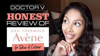 Doctor V  Honest Review of Avene for Skin of Colour  Brown Black skin  Skin of colour [upl. by Genna]