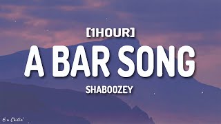 Shaboozey  A Bar Song Tipsy Lyrics 1HOUR [upl. by Robyn]