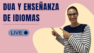 DUA y enseñanza de idiomas una sorprendente conexión [upl. by Eirolam]