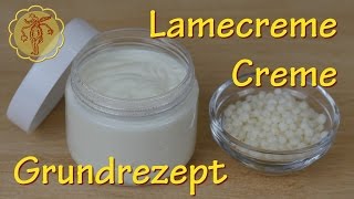 LamecremeCreme selber machen  Grundrezept [upl. by Teeniv344]