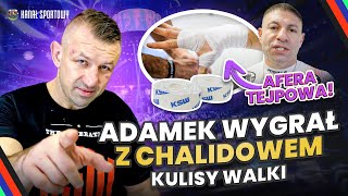 ADAMEK WYGRAŁ Z CHALIDOWEM  KULISY AFERA TEJPOWA NA XTB KSW EPIC CZ7 [upl. by Miguelita]