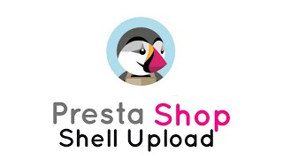 PrestaShop Shell Upload and Hacking Tutorial [upl. by Elleirda258]