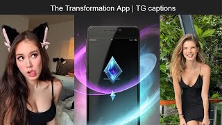 Transformation App  TGTF Captions [upl. by Staley67]