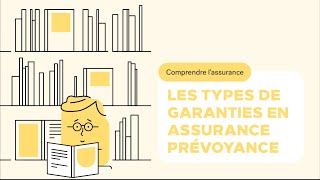 Les types de garanties en assurance prévoyance [upl. by Howie896]