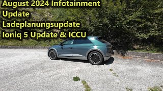 Hyundai Ioniq 5 August Update 2024 ICCU neues Auto Ladekarten [upl. by Sager126]