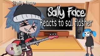 Sally face reacts to sal flashergacha sallyface [upl. by Ila]