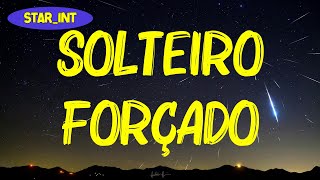 Ana Castela  Solteiro Forçado Letra [upl. by Cowen]