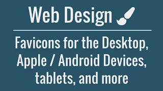 How to quickly create favicons for the desktop AppleAndroid devices tablets and more [upl. by Asserak]