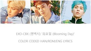 첸백시 EXOCBX – 花요일 Blooming DayCOLOR CODED HANROMENG Lyrics [upl. by Lladnek]