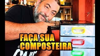 COMO FAZER UMA COMPOSTEIRA quotNa Gavetaquot  OFF THE GRID Ep 6 [upl. by Iolenta]