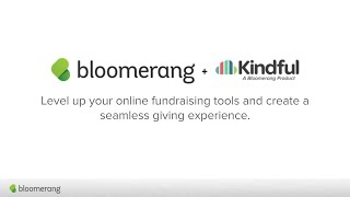 Bloomerang  Kindful Fundraising Overview [upl. by Aniram]