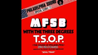 MFSB  “TSOP The Sound of Philadelphia” Cha Cha D Remix [upl. by Attela]