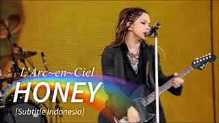 LArcenCiel  HONEY  Subtitle Indonesia [upl. by Dustan908]