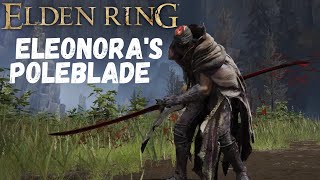 Elden Ring 103 Patch  Eleonoras Poleblades are OverPowered eldenring [upl. by Ycrep]