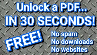 How To Unlock A Secure PDF for FREE using your Internet browser [upl. by Korns]