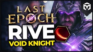 Last Epoch 11  Rive Void Knight  Maxroll Build Guide by volcavids [upl. by Annoled424]