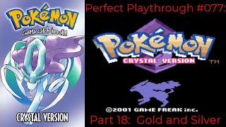 Perfect Playthrough Pokemon Crystal Part 18 [upl. by Samot]