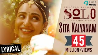 Sita Kalyanam Lyric Video  Solo  Dulquer Salmaan Neha Sharma Bejoy Nambiar  Trend Music [upl. by Richara]