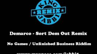 DEMARCO  SORT DEM OUT  NO GAMES  UNFINISHED BUSINESS RIDDIM  KING JABBI REMIX 2009 [upl. by Helse]