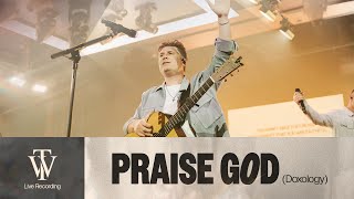 Praise God Doxology  Thrive Worship Official Music Video [upl. by Clyte]