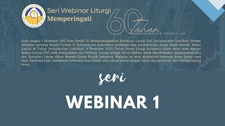 SERI WEBINAR LITURGI  1 [upl. by Beutner]