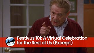 Festivus 101 A Virtual Celebration for the Rest of Us Virtual Event Excerpt [upl. by Nabala]