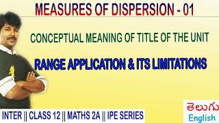 MEASURES OF DISPERSION 1 RANGE  APPLICATION amp LIMITATIONS  CLASS 12  MATHEMATICS 2A [upl. by Harbot]