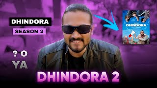 Dhindora Season 2  Letest Update  Bhuvan Bam bhuvanbam dhindora [upl. by Airakaz]