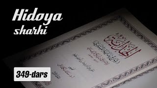 Hidoya sharhi  349  Savdosotiq 1  Shayx Sodiq Samarqandiy [upl. by Nibla]